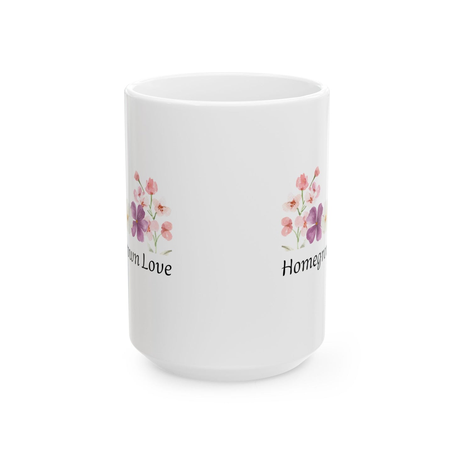Homegrown Love Floral Ceramic Mug — Tea Coffee Cup (11oz & 15oz)