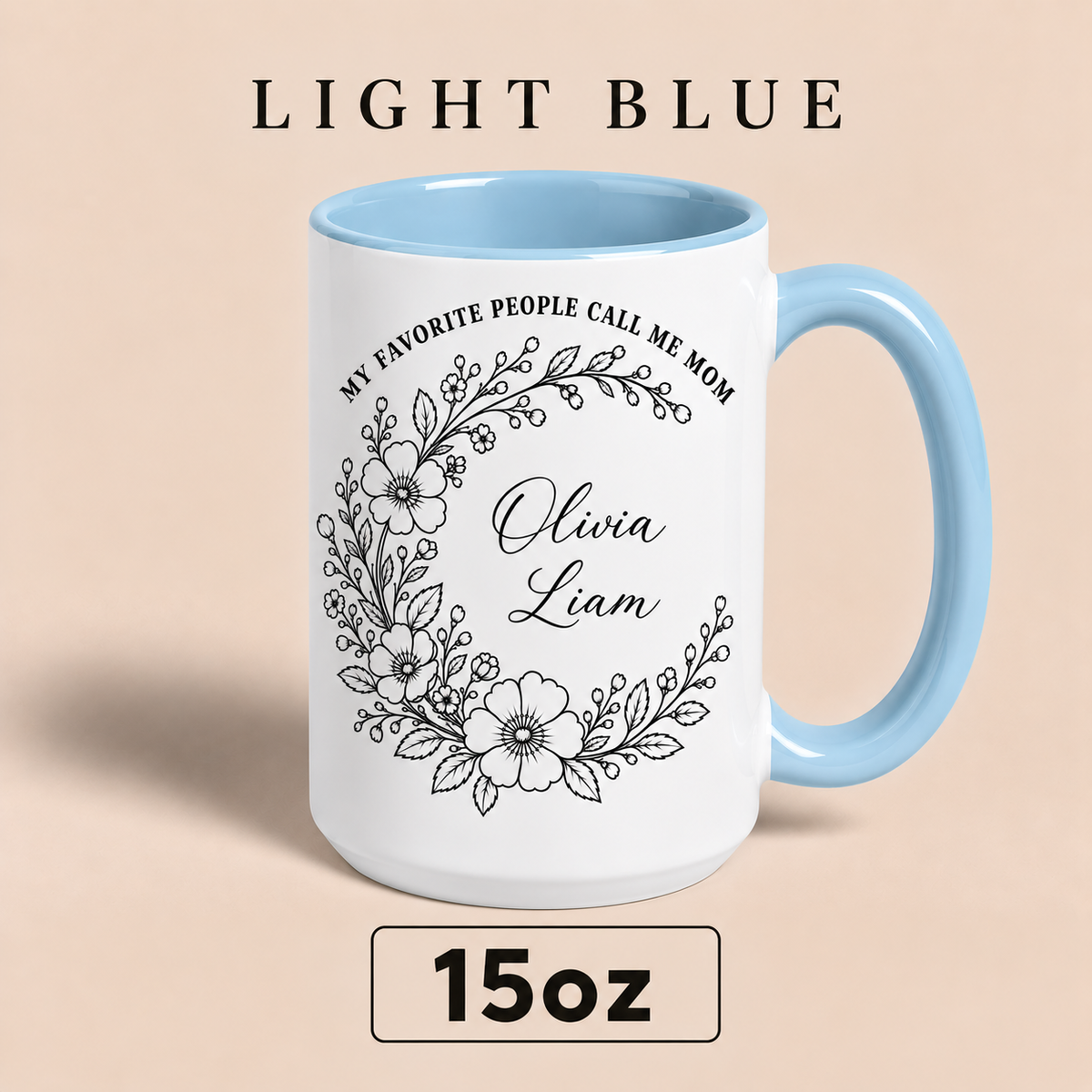 Personalized Mom Mug with Kids Names, My Favorite People Call Me Mom Mug, Mother’s Day Gift for Mom