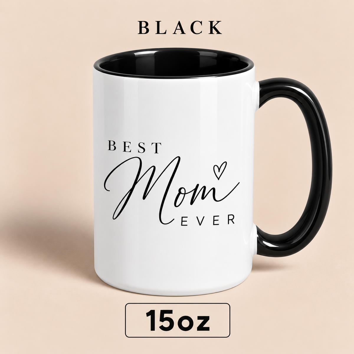Personalized Best Mom Ever Mug, Custom Mom Title Gift, Mother’s Day Mug for Mom