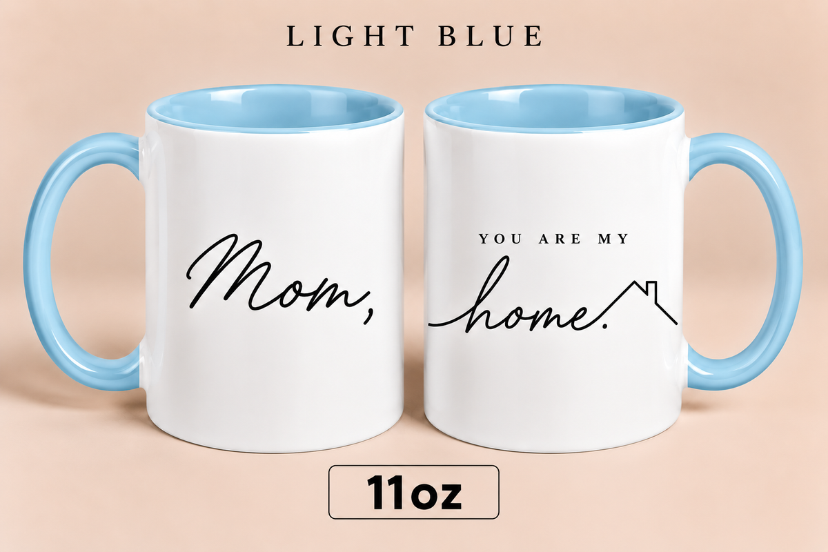 Personalized Mom Home Mug, You Are My Home Mug, Meaningful Mother’s Day Gift for Mom